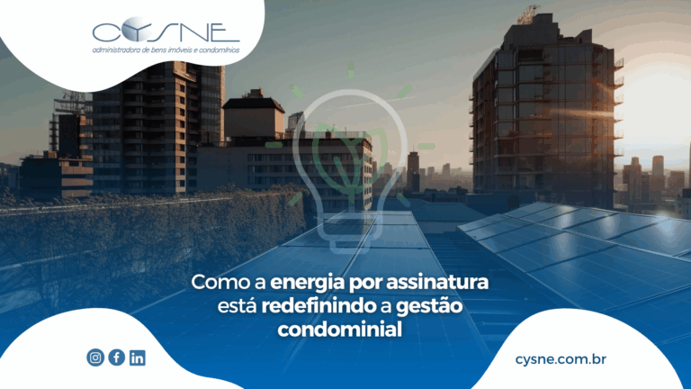 Como a energia por assinatura está redefinindo a gestão condominial
