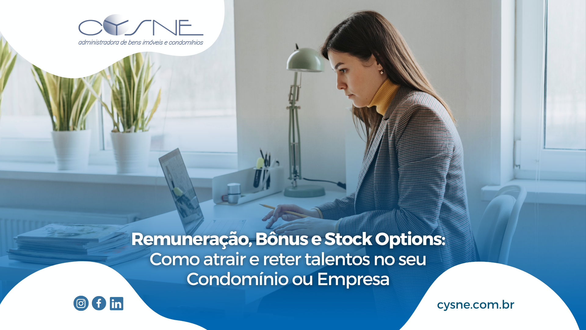 Remuneração, Bônus e Stock Options: Como Atrair e Reter Talentos no Seu Condomínio ou Empresa - Blog